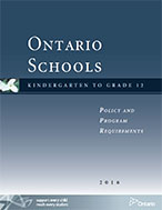 Ontario Schools, Kindergarten to Grade 12: Policy and Program Requirements, 2016 (OS) cover page